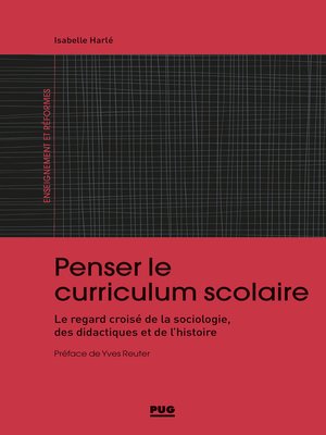 cover image of Penser le curriculum scolaire